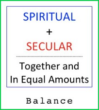 Secular catalyzes spiritual it doesn't cancel it.